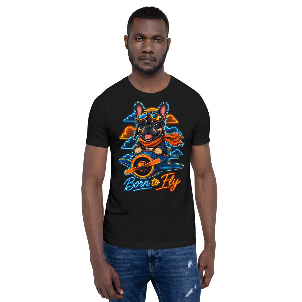 T-shirt Bouledogue Français « Born To Fly » — Humour Chien, Design Original