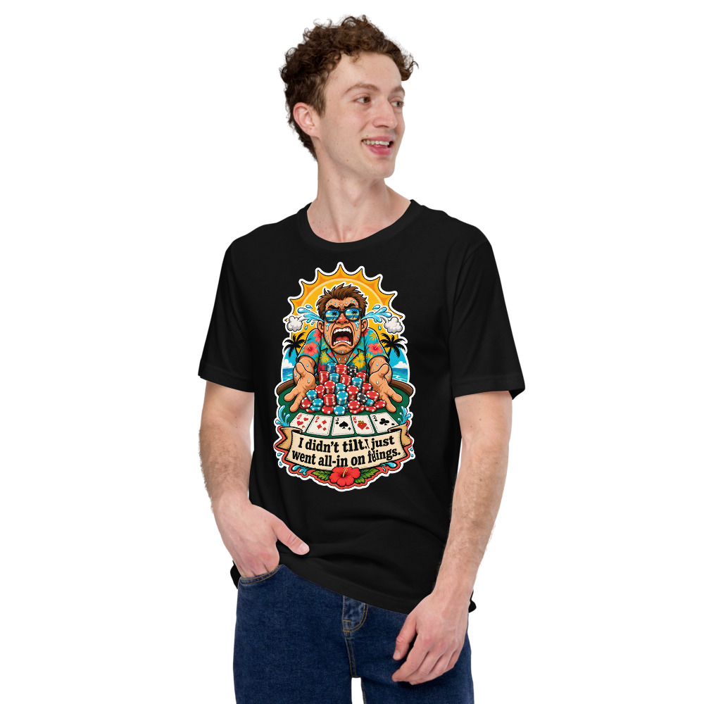 Le T-shirt du Joueur de Poker en Plein Tilt Estival